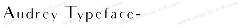 Audrey Typeface字体转换